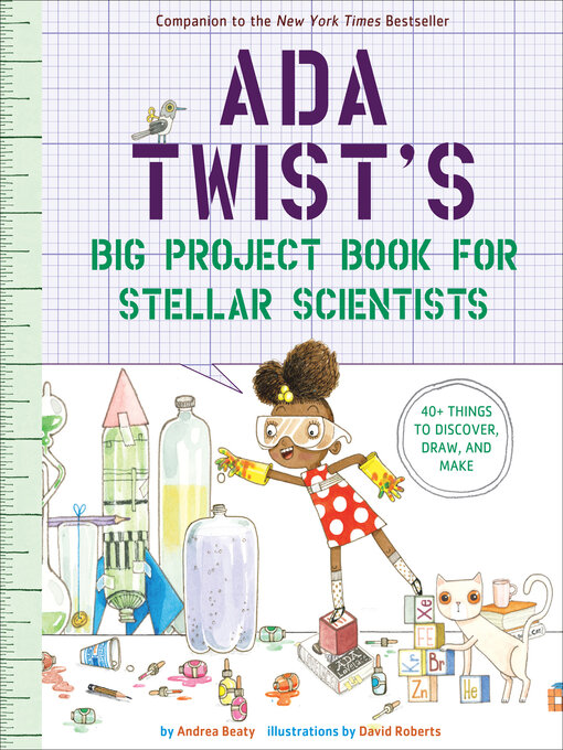 Title details for Ada Twist's Big Project Book for Stellar Scientists by Andrea Beaty - Available